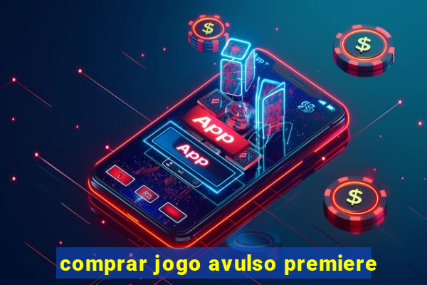 comprar jogo avulso premiere